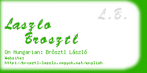 laszlo brosztl business card